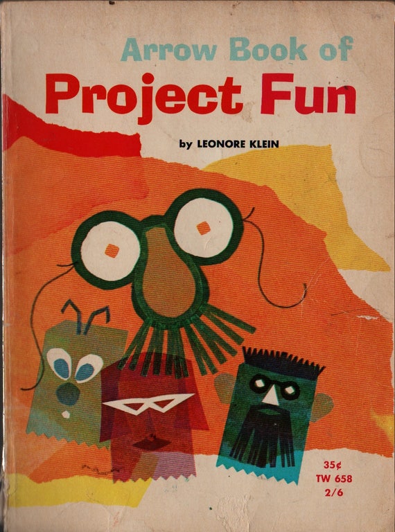 Arrow Book of Project Fun + First Printing + Leonore Klein + Dan Dickas + 1965 + Vintage Kids Book