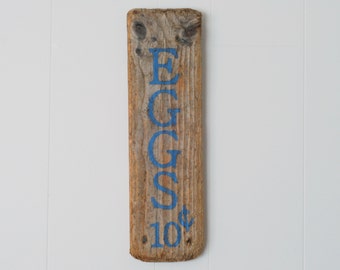 Eggs Driftwood Sign