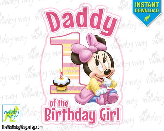 Minnie 1st Birthday DADDY Printable Iron On Transfer or Use as