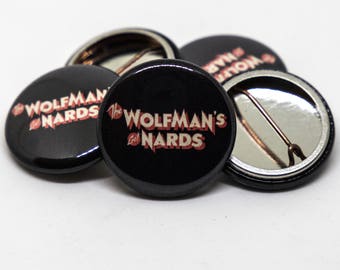 The Monster Squad | The Wolfman's Got Nards | 1-inch Buttons |