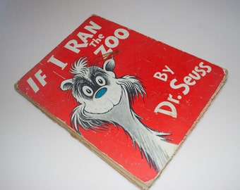 If I Ran The Zoo by Dr. Seuss 1950 Hardcover Edition Book