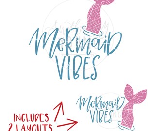 Free Free 160 Mermaid Vibes Svg SVG PNG EPS DXF File
