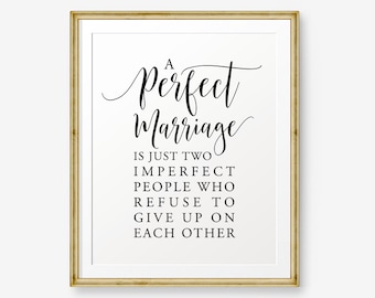 A Perfect Marriage Wedding Gift House Warming Gift Love Quote Inspirational Marriage A Perfect Marriage Wedding Gift House Warming Gift Love Quote Inspirational Marriage