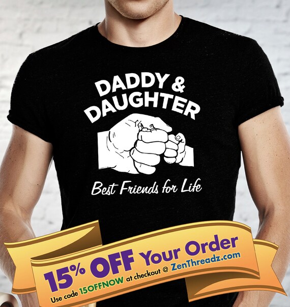 Download daddy daughter shirt best friends for life fist bump