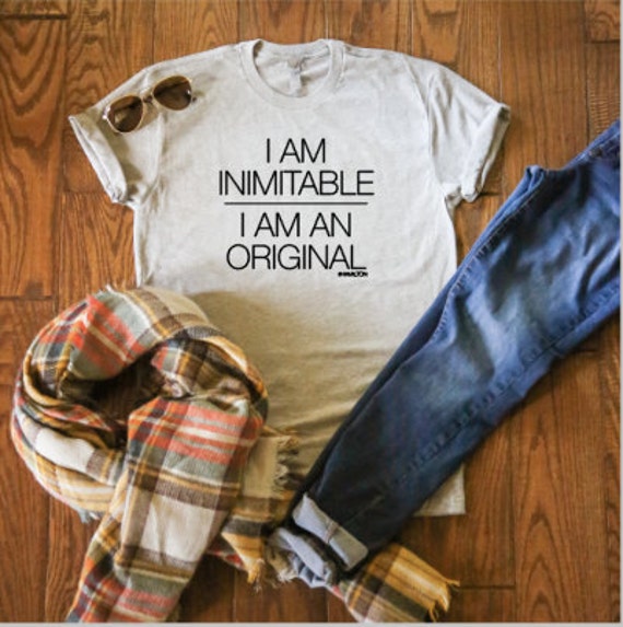 i am inimitable i am an original shirt