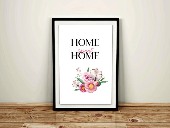 Home Sweet Home Printable / Flowers Home Sweet Home Print / Watercolor Flowers Welcome Sign / Sweet Home Quote Print / Home Sweet Printable