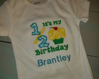 its my half birthday shirt