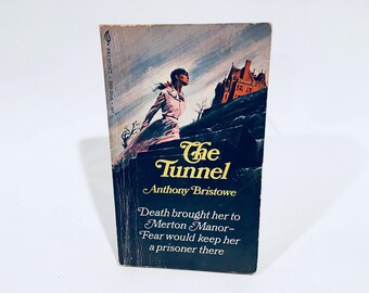 Vintage Gothic Romance Book The Tunnel by Anthony Bristowe 1970 Paperback