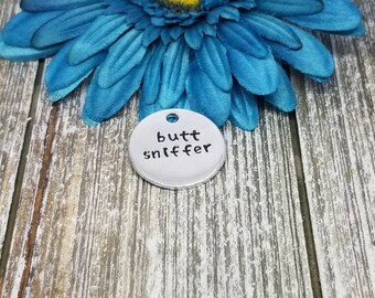 Butt Sniffer Dog Tag, Dog Tag, Pet Tag, Stamped Dog Tag, Pet ID Tag, Dog Tag For Dogs, Personalized Dog Tag, Large Dog Tag, Custom Dog Tag