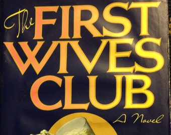 First Wives Club by Olivia Goldsmith, 1992 First Edition with Dust Jacket