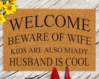 Husband is COOL™ beware of wife funny doormat gifts for