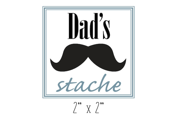 Dads Stache Stickers Printed Stickers Fathers Day Stickers Dads Stache Stickers Printed Stickers Fathers Day Stickers