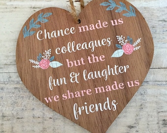 Chance made us colleagues, colleague gift, gift for friend, retirement gift, friendship plaque, chance made us, friendship sign