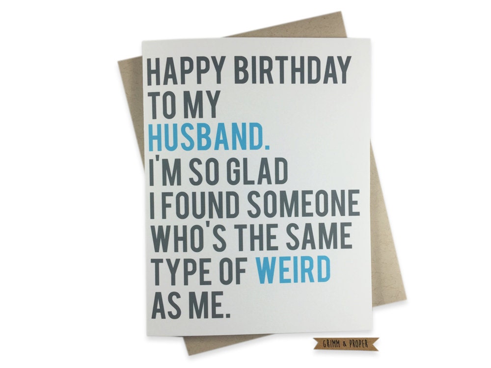 funny husband birthday card husbands birthday weird