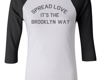 Spread Love Its The Brooklyn Way Women's Custom Three Quarter Sleeve Raglan Tee-Black/White