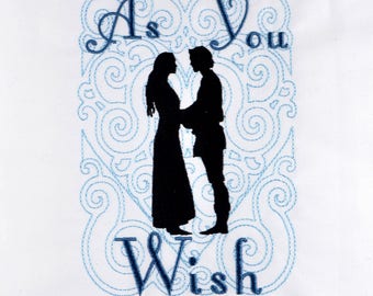 Princess Bride As You Wish machine embroidery design 5x7
