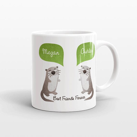 Best Friend Gift, Otter Mug, Personalized Best Friend Mug, Animal Best Friend Coffee Mug, Unique Friendship Gift Best Friend Birthday Gift