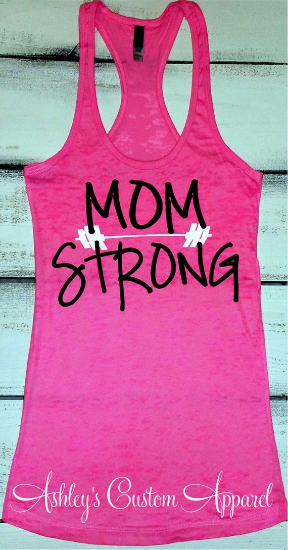 Mom Strong Tank Womens Workout Tank Top Mama Life Gift For