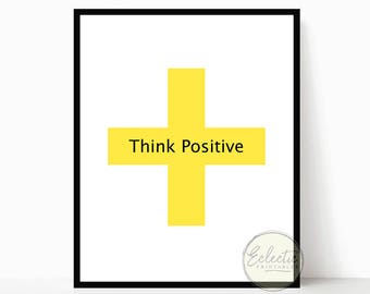 Printable Quote, Printable Wall Decor, Printable Wall Art, Think Positive, Instant Download, Swiss Cross, Plus Sign, Yellow, Typography
