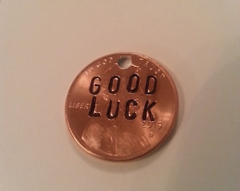 Hand Stamped Penny Custom Made Good luck Charm or Key chain inspiration gift