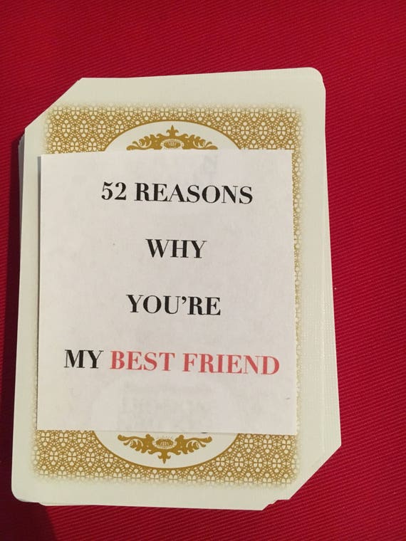 52 Reasons Why Youre My Best Frienda Custom T For That