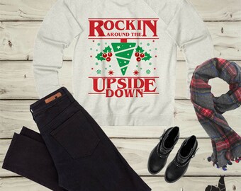 stranger things, stranger things christmas, stranger things sweatshirt, stranger things shirt, stranger thing christmas sweater, upside down