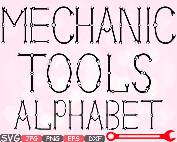 Download Mechanic Tools Alphabet SVG Silhouette Cutting Files Letters