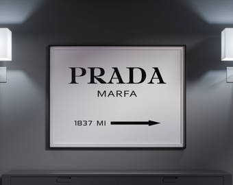 Sale!!! Prada Marfa Print, Prada Poster, Prada Marfa Sign, Fashion Print, Prada Marfa Printable, Typography Black and White