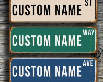 Custom STREET SIGN, Personalized Street Sign, Vintage style Street Sign, Customizable sign, Custom Outdoor Sign, Street sign decor, Street