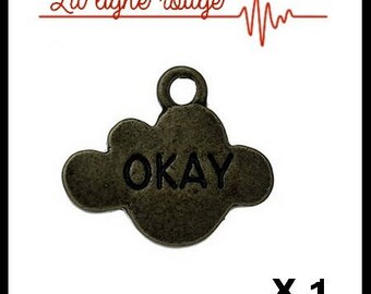 Pendant cloud Bronze Antique engraved "OKAY" 16 x 14mm