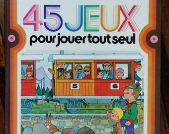 Vintage children's book: 45 games to play alone Alain Gree