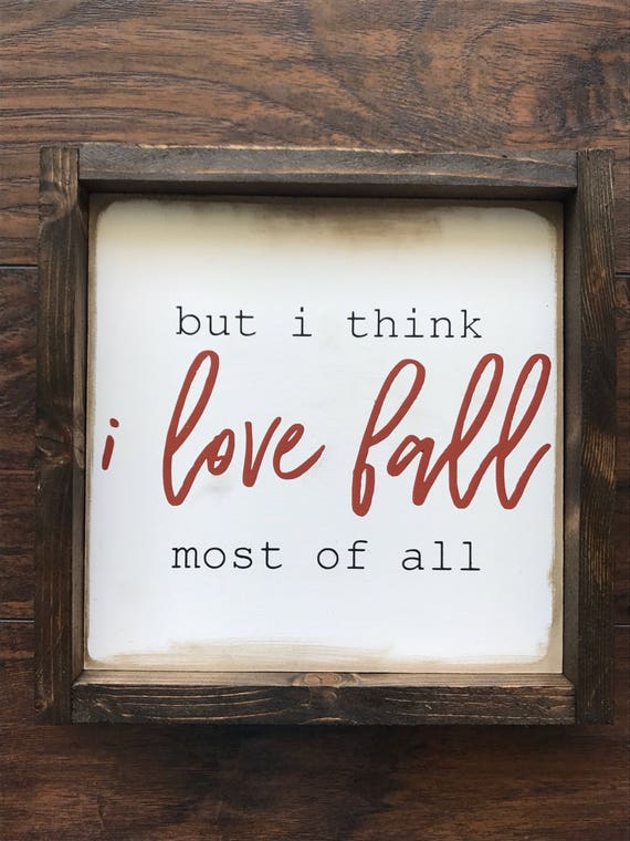 Fall Wood Sign I Love Fall Farmhouse Style Framed Sign