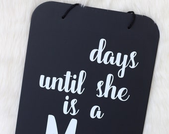Days Until She is a Mrs. Sign, Chalkboard sign available for Bridal Shower or Bachelorette Decorations