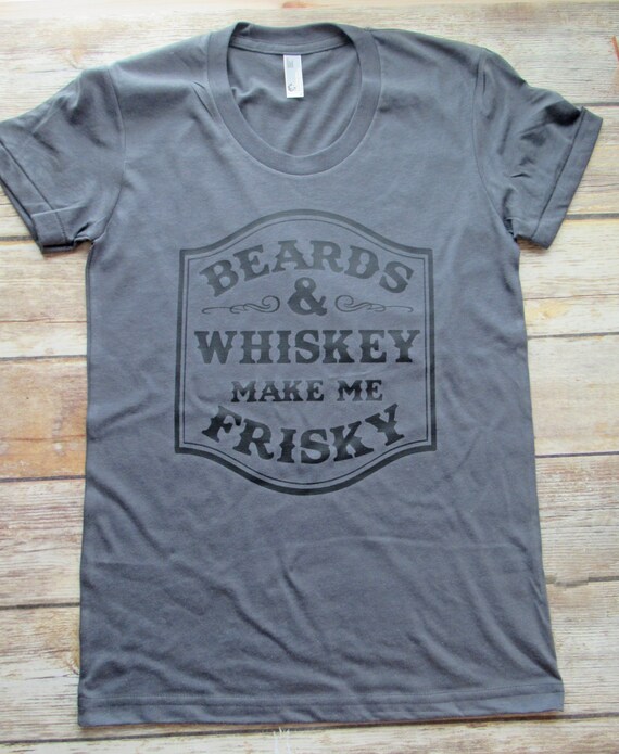 beards and whiskey shirt