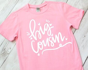 BIG Cousin shirt, cousins shirt, cousins make the best friends, little cousin big cousin