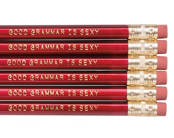 GOOD GRAMMAR is SEXY pencils. Stocking Stuffer pencil set. Literary Pencils. Gifts for Grads. Back to school supplies. Funny pencil set.
