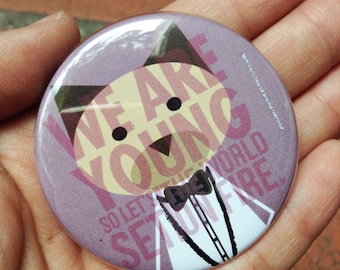 Fun. We Are Young, pinback button 2.16 in