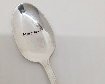 Mmmm spoon. Hand stamped spoon. Tea spoon. Coffee spoon. Engraved spoon.