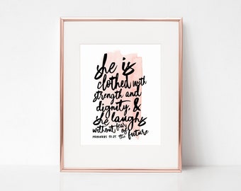 She is clothed in strength and dignity printable, Proverbs 31:25 printable, Proverbs 31 25 print, christian wall art, bible verse prints