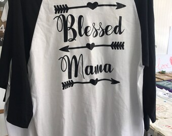Blessed Mama 3/4 sleeve shirt