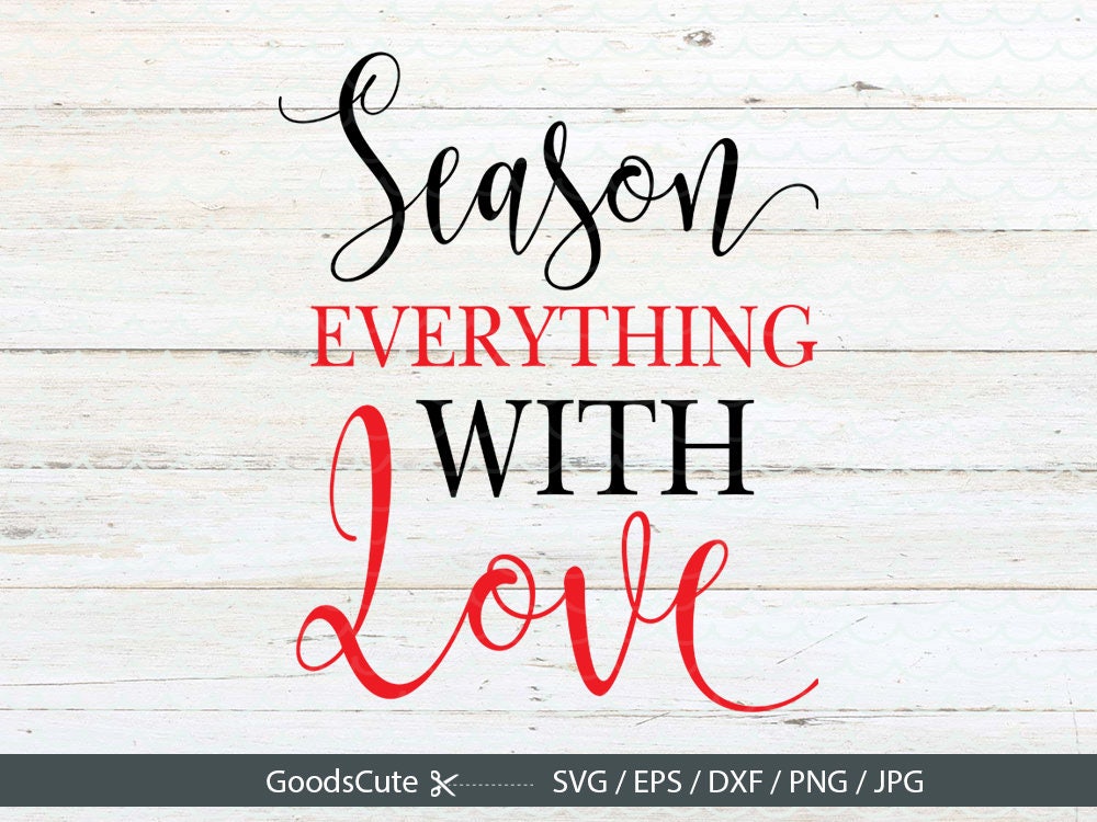Download Season Everything With Love SVG Kitchen Cooking SVG Clipart
