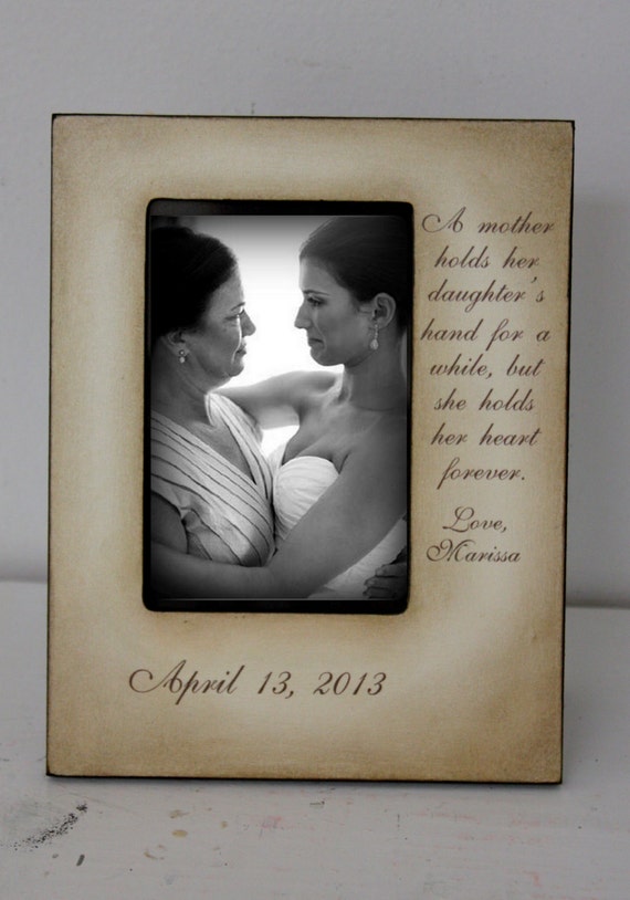 Mother Daughter Wedding sign 5x7 Frame Bride Keepsake