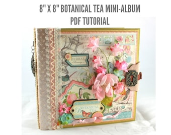 8"x8" Botanical Tea Mini-Album PDF Tutorial