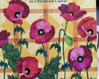 Flower Show Quilts - Stunning appliqué on a patchwork canvas by Lynn Ann Majidimehr