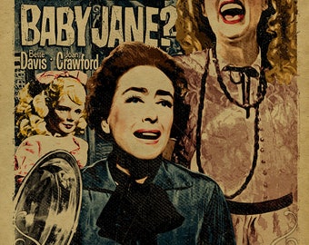 What Ever Happened to Baby Jane? poster. Bette Davis. Joan Crawford. 12x18. Kraft paper. Cult Movie. Hollywood. Campy. Art. Print. Gay. Drag