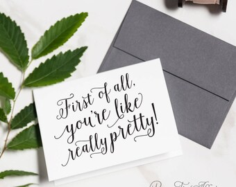 Funny Will You Be My Bridesmaid Cards - You're Like Really Pretty, Bridesmaid Card Set, Maid of Honor Proposal | Charlotte, Really Pretty