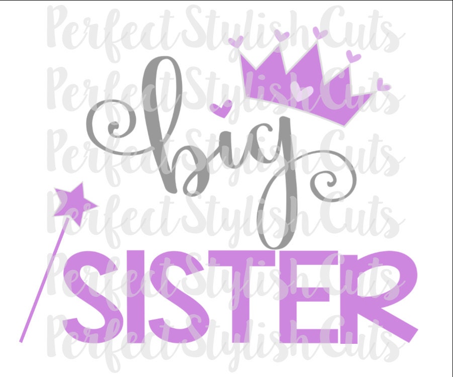 Download Big Sister SVG DXF EPS png Files for Cameo and Cricut