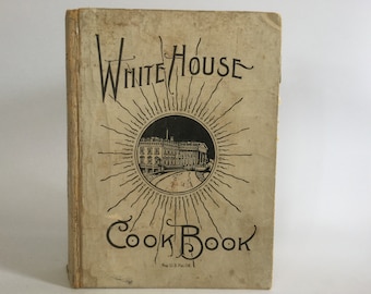 The White House Cook Book, 1936, Vintage Cook Book, Collectors Cook Book, Vintage White House Cook Book, Antique Cookbook , Gift for Chef.