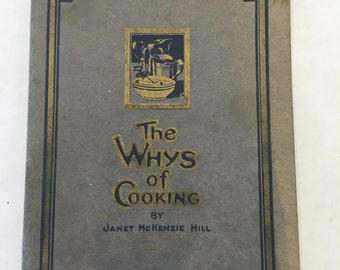 1921 Proctor & Gamble Crisco Cookbook by Janet McKenzie Hill