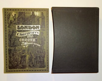 1996 LONDON CHARACTERS And CROOKS, Illustrated, Folio Society w/Slip Case, Like New